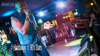 ✩ Haddaway ✩  90's Stars ✪ Все Хиты ✪ Танцевальные Хиты ✪ Звезда 90-х ✪ названия треков в описании!