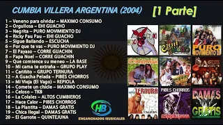 Cumbia Villera Argentina (2004) [1º Parte] - HB ENGANCHADOS MUSICALES