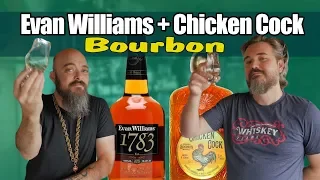 Evan Williams 1783 and Chicken Cock 8-Year-Old