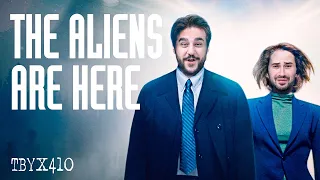 The Aliens Are Here | The Basement Yard #410