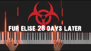 Für Elise 28 Days Later