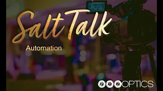 “Automation” - Salt Talk