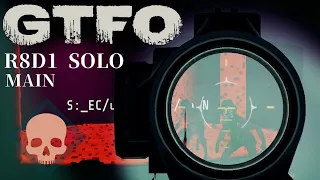 GTFO R8D1(Main) Solo "Tandem"