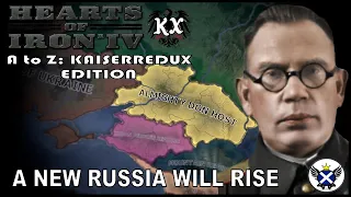 Vlasov's Russian Liberation War! | HOI4 A to Z: Kaiserredux Edition (EP6 - Almighty Don Host)