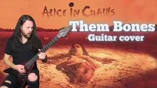 Them Bones - Alice In Chains guitar cover | Chapman MLV