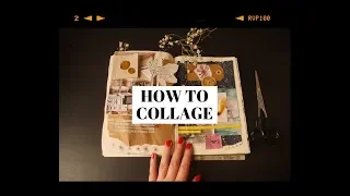 how to collage 🌙 (tips + tricks)