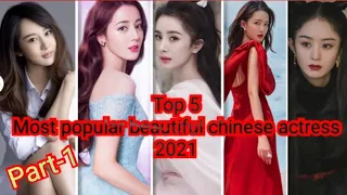 Top 5 most popular beautiful chinese actress 2021(Part-1)#short#2021#ytshorts#shortvideo #2021video