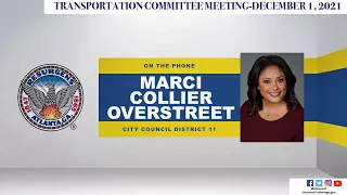 #Atlanta City Council Transportation Committee Meeting: December 1, 2021