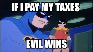 Batman REALLY doesn't want to pay taxes