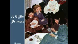 ♡ Full Audio-Book ♡ A Little Princess, by Frances Hodgson Burnett ♡ A Classic Children's Story