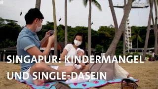 Singapur: Viele Singles sorgen für Kindermangel | Weltspiegel