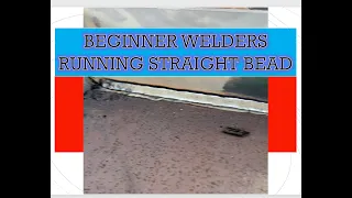 The first lesson of welding learn to run a straight bead 7018 stringer