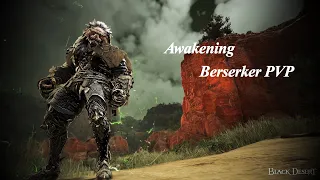 BDO | BERSERKER PVP Highlights | Awakening  | #blackdesertonline