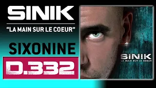 Sinik - D.332. (Son Officiel)