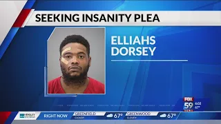 Elliahs Dorsey seeks insanity plea