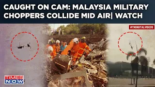 Malaysia Navy Helicopter Crash: Moment When Choppers Clashed| Mid-air Collision On Cam| 10 dead