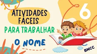 6 Atividades Fáceis para trabalhar o Nome Próprio na Educação Infantil / Projeto Identidade