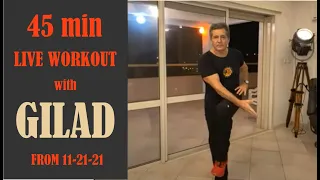 Live 45-min Cardio Workout with Gilad from November  21, 2021