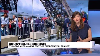 Counter-terrorism: Is France heading for a permanent state of emergency?