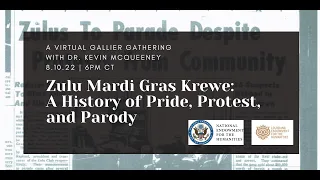 Gallier Gathering: Zulu Mardi Gras Krewe - A History of Pride, Protest, and Parody