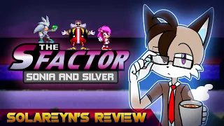 Обзор The S Factor: Sonia and Silver - Solareyn's Review