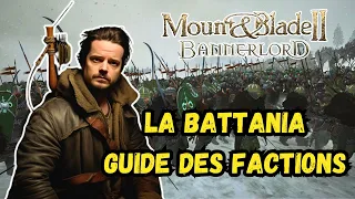 Mount and Blade 2 - Guide Royaume de Battania