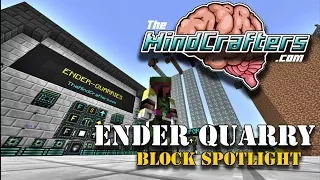 Block Spotlight - Ender Quarry (Extra Utilities)