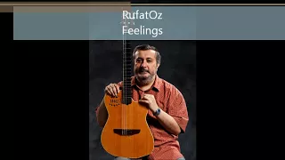 Feelings (Louis Gasté). Guitar cover by RufatOz.