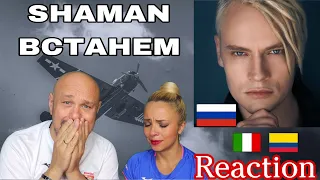 SHAMAN - ВСТАНЕМ 🇷🇺 - ♬Reaction and Analysis 🇮🇹Italian And Colombian🇨🇴