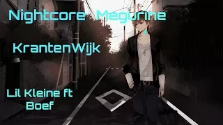 Nightcore - Krantenwijk Lil Kleine ft. Boef ~ NM