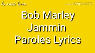 Bob Marley Jammin lyrics paroles officiel