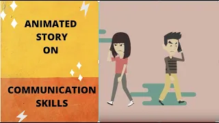 Animated Story on Communication Skills