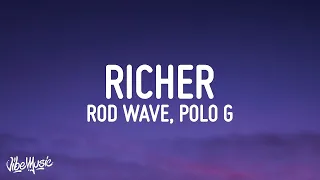 Rod Wave - Richer (Lyrics) ft. Polo G  | 1 Hour Sad Songs 2023