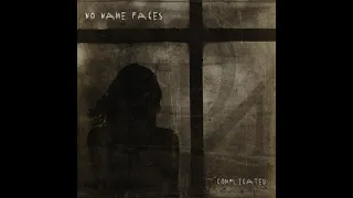 NO NAME FACES - COMPLICATED