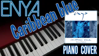 Enya: Caribbean Blue (Piano Cover)