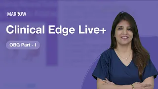 Clinical Edge Live+ - OBG Part 1