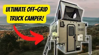 THE ULTIMATE OFF-GRID TRUCK CAMPER!