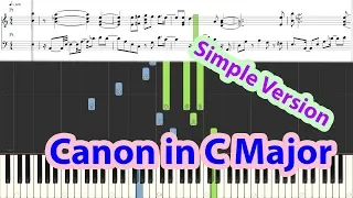 [Piano Tutorial] Canon in C-Major - Johann Pachelbel (Simple Version)