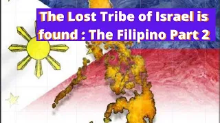 The Lost Tribe of Israel is Philippines Part 2