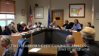 Two Harbors City Council Meeting - June 13, 2022 - 6PM