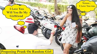Proposing prank on random girl | The Filmy Express