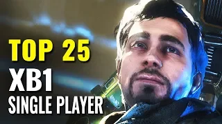 Top 25 Xbox One Singleplayer Games of 2016, 2017 & 2018