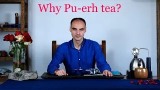 Why Pu-erh tea is the most fascinating tea you can enjoy