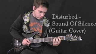 Disturbed/ Simon & Garfunkel - The Sound Of Silence (Guitar Instrumental Cover)