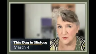 This Day in History March 4 (2022)
