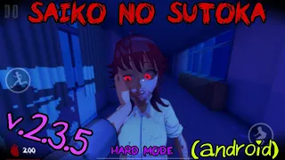 Saiko No Sutoka (Android) v.2.3.5.Hard mode.#49