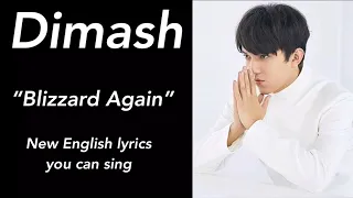 New English lyrics you can sing to “Blizzard Again,” by Dimash