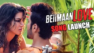 Beiimaan Love SONG LAUNCH | Sunny Leone | Rajniesh Duggall | FULL EVENT