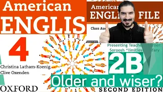 American English File 2nd Edition Book 4 Student book Part 2B Older and wiser?