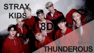 STRAY KIDS - THUNDEROUS (소리꾼) [8D USE HEADPHONE] 🎧